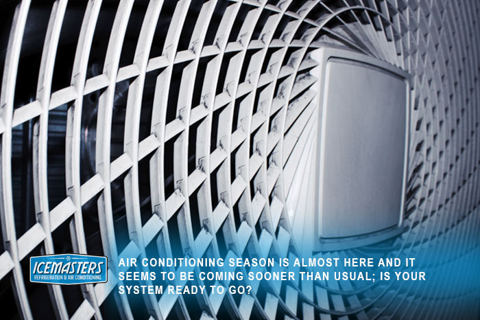 Air conditioning season is here, are you prepared?